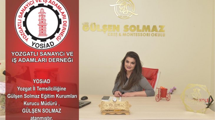 YOSİAD Yozgat Temsilciliği'ne Gülşen Solmaz Getirildi